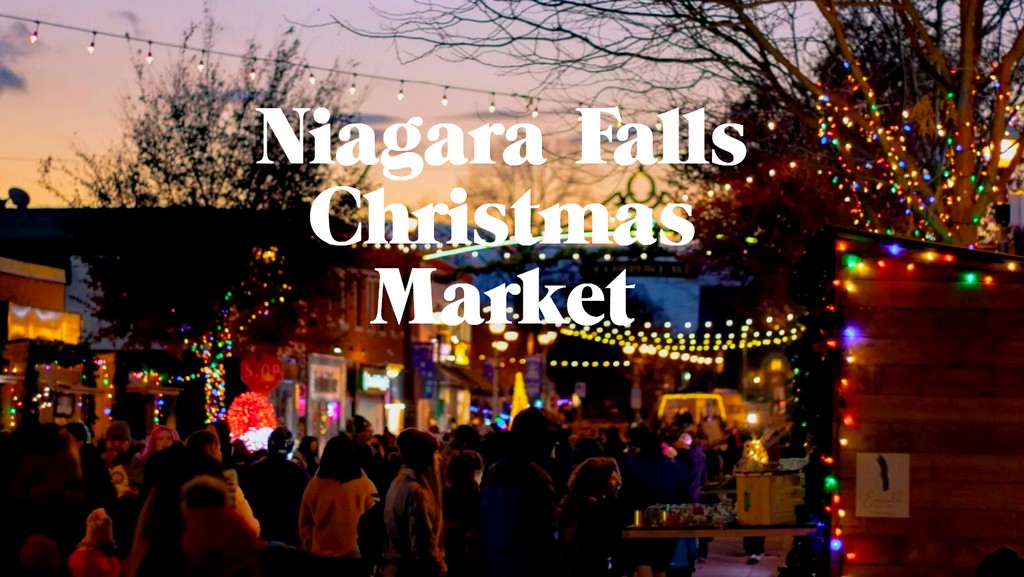 Niagara Falls Christmas Market & Christmas Lights Tour • 1Day Bus Tour